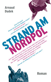 Strand am Nordpol - Arnaud Dudek