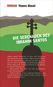 Yamen Manai: Die Serenaden des Ibrahim Santos